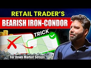 Retail Trader's Bearish Iron-Condor Trick