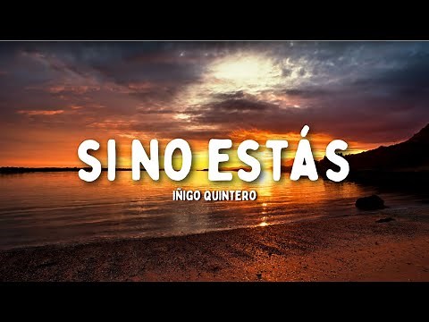 Si No Estás - Íñigo Quintero tradução (PT/BR)