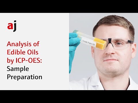 Analysis of Edible Oils by ICP-OES: Sample Preparation