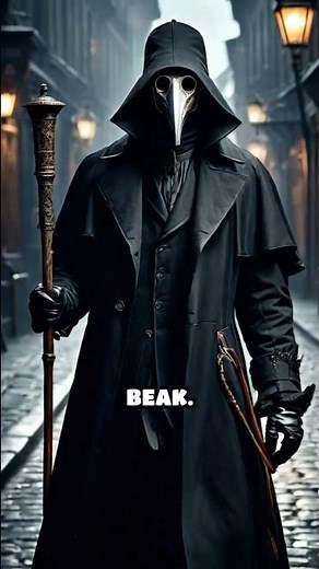The Mysterious Plague Doctor’s Mask Revealed