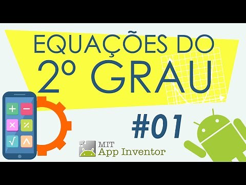 Equações do 2º Grau - MIT App Inventor