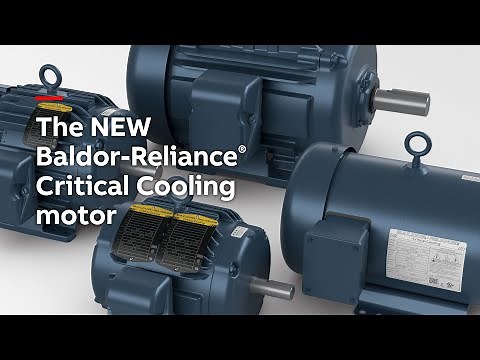 Introducing ABB’s Baldor-Reliance Critical Cooling motor