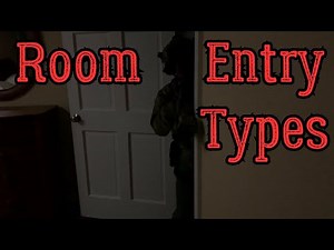 CQB - Entry Types and Methods