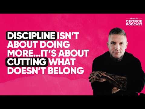 Discipline Isn’t About Doing More…It’s About Cutting What Doesn’t Belong with Taylor Cavanaugh