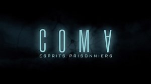 Coma - Esprits Prisonniers (2019) FRENCH 720p Regarder