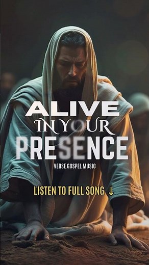 ALIVE IN YOUR PRESENCE 🎵 Christian Worship Song 2025 | VERSE GOSPEL MUSIC #blessed #jesus