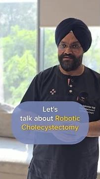 Why Robotic Cholecystectomy Is a Smarter Option Dr Sukhvinder Singh Saggu