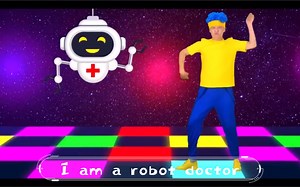 《I am a robot doctor》有剧情的英文小律动，看看看着就跳起来了