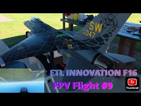 Ftlinnovation Turbine F16 Fpv. Flight #9