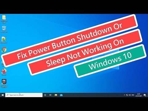 Fix Power Button Shutdown Or Sleep Not Working On Windows 10