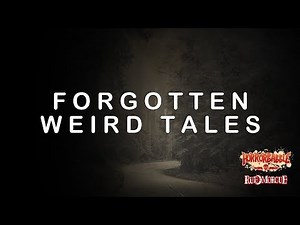 Forgotten Weird Tales: A Collection