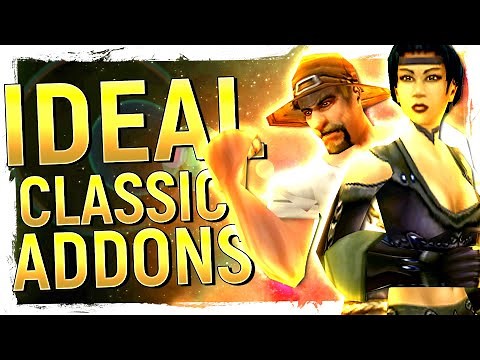 WoW Classic Addon GUIDE: The ESSENTIALS To GET & NOT Get | The Ideal Classic Experience