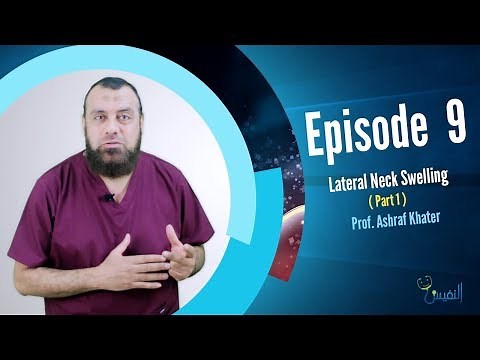 Lateral Neck Swelling ( Part 1 ) - Surgery