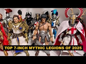 Top 5 Mythic Legions (Regular 7-inch scale) Of 2025