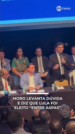 Moro raises doubts and says Lula was elected "in quotation marks"