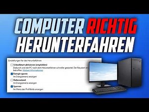 Computer richtig herunterfahren - PC Anleitung deutsch Windows