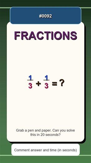 1/3 + 1/3 = ? | Quick Fractions Practice | Adding Fractions