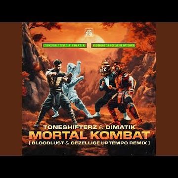 Mortal Kombat (Bloodlust & Gezellige Uptempo Remix)