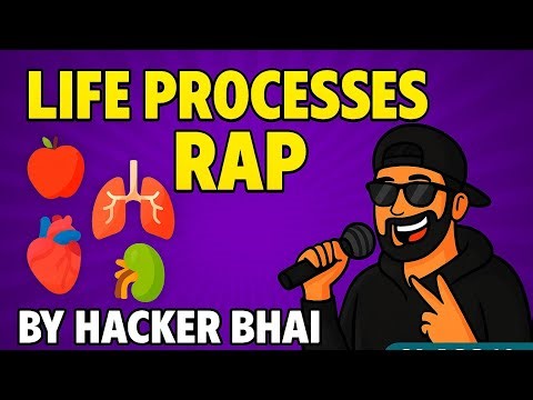 Life Processes RAP | Class 10 Biology | Hacker Bhai