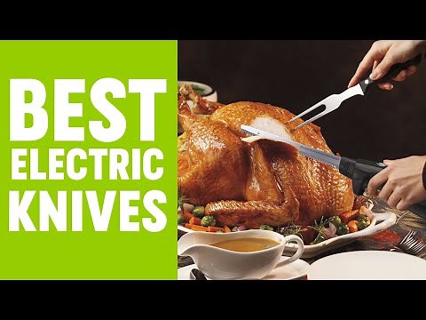 Top 5 Best Electric Knife for Cutting Meat & Bread
