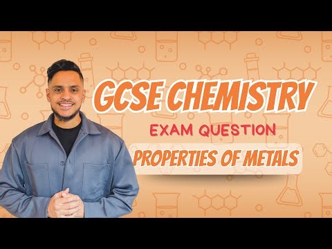 GCSE Chemistry: Exam Question | Metals and Non-Metals Properties