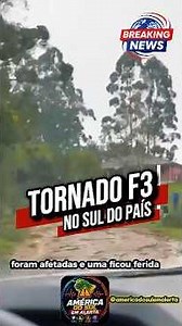 🌪️ Um tornado F3 atingiu o Sul do Brasil e impressionou pela sua força.