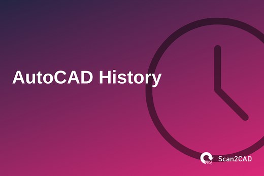 A Brief History of AutoCAD | Scan2CAD