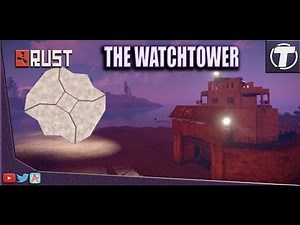 Rust Base Design The Watchtower - Solo/ Duo Base Build