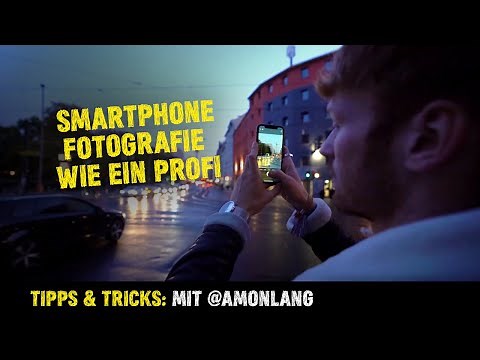 TIPPS & TRICKS | Smartphone Fotografie wie ein Profi