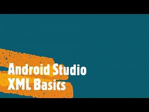 Android Studio for Beginners 04 (XML Basics)