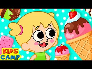 Ice Cream Song + More Nursery Rhymes & Kids Songs | KidsCamp