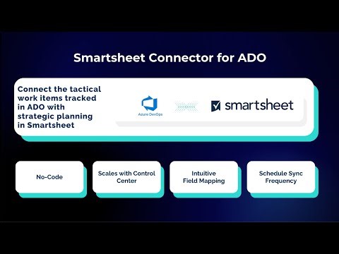 How to integrate Smartsheet and Azure DevOps to improve work item tracking and team collaboration