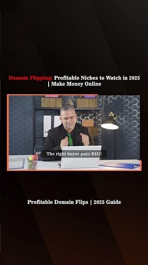 Domain Flipping: Profitable Niches to Watch in 2025 | Make Money Online