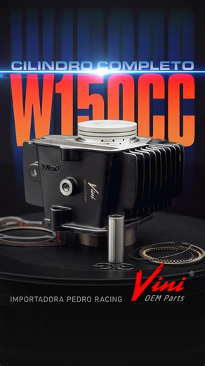 91K views · 1.8K reactions | Cilindro completo para W150CC • Marca Vini OEM Parts® Rendimiento confiable y calidad garantizada para tu motor.  Distribuido por Importadora Pedro Racing, representante oficial de las marcas líderes en repuestos.  #ViniOEMParts #ImportadoraPedroRacing #W150 #CilindroCompleto #RepuestosDeCalidad #Motores #MotoRD #RepuestosRD #Mecánica #Motopartes #ViniParts #DominicanaEnMoto | Pedro Racing SRL | Facebook
