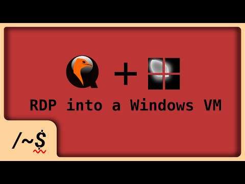 Remote Desktop into a Windows VM | Qemu | Linux | RDP