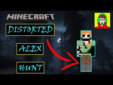 ✔Minecraft CREEPYPASTA: Distorted Alex