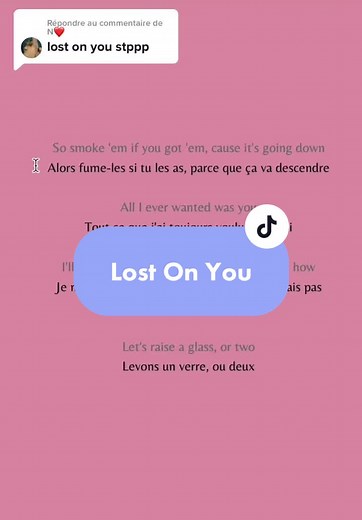 Traduction française de 'Lost On You' par LP