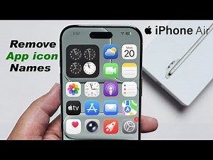How To Remove App Icon Names On iPhone Air