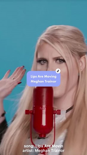 Lips Are Moving Lyrics by Meghan Trainor