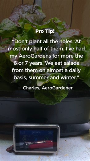 Sometimes the best pro tips come right from your fellow AeroGardeners! | AeroGarden