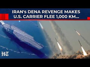 Iran's Dena Revenge Makes US Aircraft Carrier Flee 1,000 KM After Tehran Missiles Hit Navy Ship?