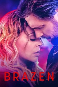 Brazen (2022) - Movie