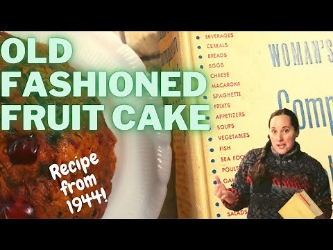 Old Fashioned FRUIT CAKE! VINTAGE Recipe From 1944!