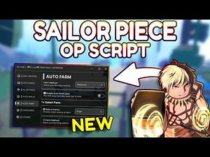 *NEW* Sailor Piece OP Script (PASTEBIN) 2026