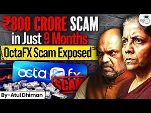 Inside the ₹800 Crore OctaFX Scam | Money Laundering & Digital Security | UPSC GS 3 | Study IQ