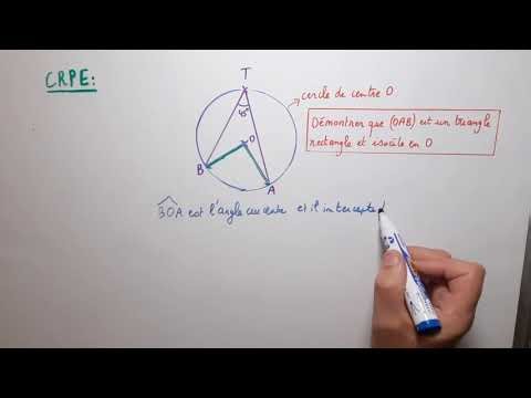 CRPE Maths - Angles inscrits, angles au centre et triangle rectangle (démonstration)