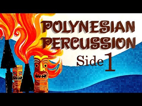 Polynesian Percussion Side 1 - silky Hawaiian tiki lounge exotica music easy listening George Cates