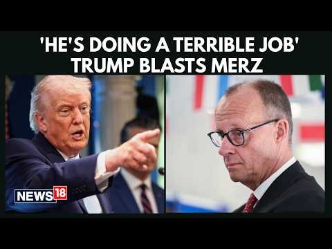 Trump Launches Scathing Attack on German Leader Friedrich Merz: “He’s Doing a Terrible Job” | N18G