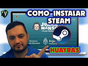 HUAYRA 5 | COMO INSTALAR STEAM (JUEGOS)