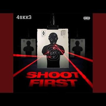 Shoot First